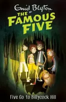 KNYGA Enid Blyton Famous Five: Five Go To Billycock Hill