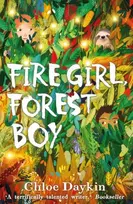 KNYGA Chloe Daykin Fire Girl, Forest Boy