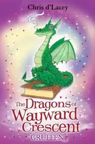 KNYGA Bookshop Dragons Of Wayward Crescent: Gruffen