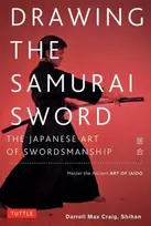 KNYGA Darrell Max Craig Drawing the Samurai Sword