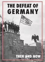 KNYGA Winston G Ramsey Defeat of Germany: Then and Now
