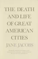 KNYGA Jane Jacobs Death and Life of Great American Cities