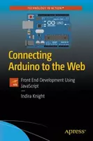KNYGA Indira Knight Connecting Arduino to the Web