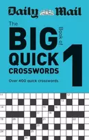 KNYGA Daily Mail Staff Daily Mail Big Book of Quick Crosswords Volume 1
