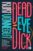 KNYGA Kurt Vonnegut Deadeye Dick