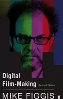 KNYGA Mike Figgis Digital Film-making Revised Edition