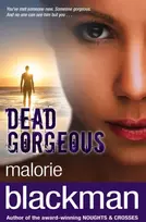KNYGA Malorie Blackman Dead Gorgeous