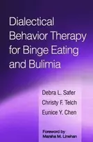 KNYGA Debra L Safer Dialectical Behavior Therapy for Binge Eating and Bulimia