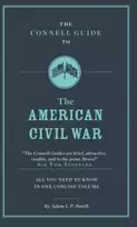 KNYGA Adam Smith The Connell Guide To The American Civil War