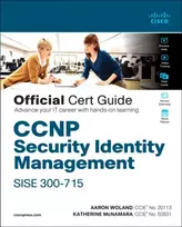 KNYGA Aaron Woland CCNP Security Identity Management SISE 300-715 Official Cert Guide