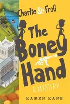 KNYGA Karen Kane Charlie and Frog: The Boney Hand