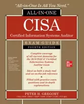 KNYGA Peter H Gregory CISA Certified Information Systems Auditor All-in-One Exam Guide, Fourth Edition
