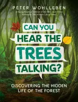 KNYGA Peter Wohlleben Can You Hear the Trees Talking?