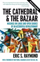 KNYGA Eric S Raymond Cathedral & the Bazaar - Musings on Linux & Open Source by an Accidental Revolutionary Rev