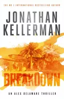 KNYGA Jonathan Kellerman Breakdown (Alex Delaware series, Book 31)