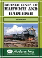 KNYGA Bookshop Branch Lines to Harwich and Hadleigh