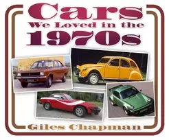 KNYGA Giles Chapman Cars We Loved in the 1970s