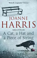 KNYGA Joanne Harris Cat, a Hat, and a Piece of String