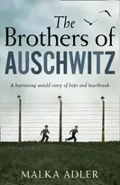 KNYGA Malka Adler Brothers of Auschwitz