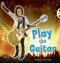 KNYGA Pauline Cartwright Bug Club Non-fiction Mėlyna (KS1) C/1B Play the Guitar 6-pack