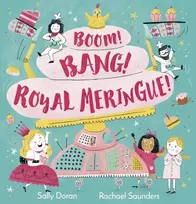KNYGA Sally Doran Boom! Bang! Royal Meringue!