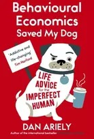 KNYGA Dan Ariely Behavioural Economics Saved My Dog