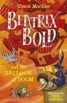KNYGA Simon Mockler Beatrix the Bold and the Balloon of Doom