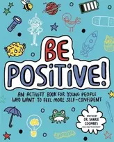 KNYGA Dr. Sharie Coombes Ed.D MA (PsychPsych) DHypPsych(UK) Senior QHP B.Ed. Be Positive! Mindful Kids