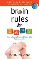 KNYGA John Medina Brain Rules for Baby (Updated and Expanded)