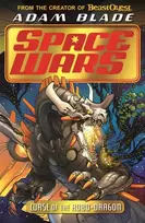KNYGA Adam Blade Beast Quest: Space Wars: Curse of the Robo-Dragon