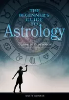 KNYGA Dusty Bunker Beginner's Guide to Astrology