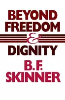 KNYGA B. F. Skinner Beyond Freedom and Dignity