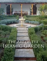 KNYGA Emma Clark The Art of the Islamic Garden