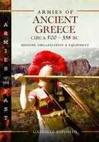 KNYGA Gabriele Esposito Armies of Ancient Greece Circa 500 to 338 BC