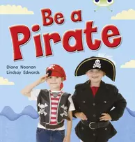 KNYGA Diana Noonan Bug Club Non-fiction Raudona B (KS1) Be a Pirate 6 pack
