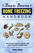 KNYGA Carol Bowen Basics Basics Home Freezing Handbook