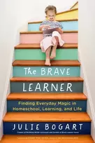 KNYGA Julie Bogart Brave Learner