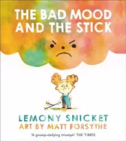KNYGA Matthew Forsythe Bad Mood and the Stick