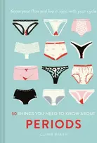 KNYGA Claire Baker 50 Things You Need to Know About Periods