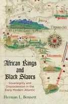 KNYGA Herman L Bennett African Kings and Juodas Slaves