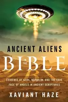 KNYGA Xaviant Haze Ancient Aliens in the Bible
