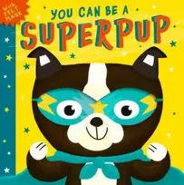 KNYGA Rosamund Lloyd You Can Be A Superpup