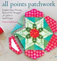 KNYGA Diane Gilleland All Points Patchwork