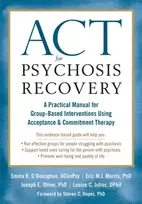 KNYGA Emma K. O'Donoghue DClinPsy ACT for Psychosis Recovery