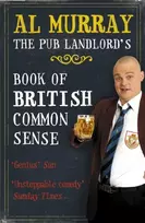 KNYGA Al Murray: The Pub Landlord's Book of British Common Sense
