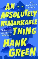 KNYGA Hank Green Absolutely Remarkable Thing