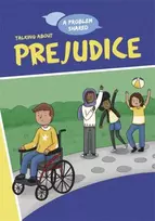 KNYGA Louise Spilsbury A Problem Shared: Talking About Prejudice