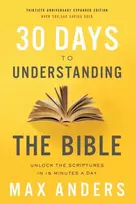 KNYGA Max Anders 30 Days to Understanding the Bible, 30th Anniversary