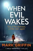 KNYGA Mark Griffin When Evil Wakes