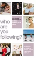 KNYGA Sadie Robertson Huff Who Are You Following?